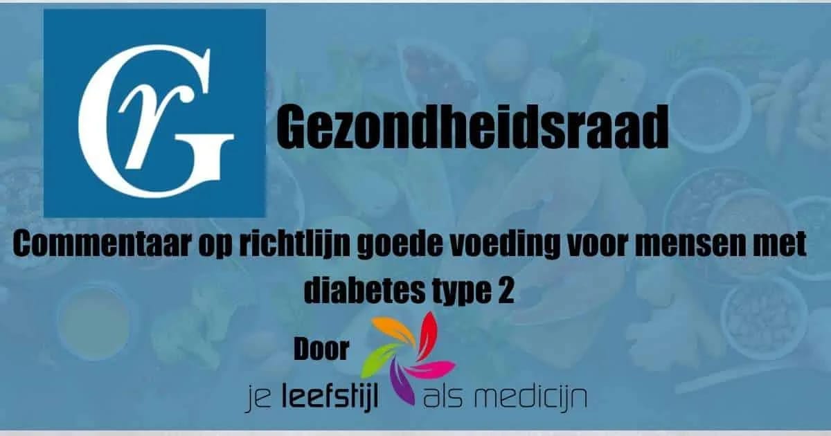 Commentaar op richtlijn goede voeding voor mensen met diabetes type 2