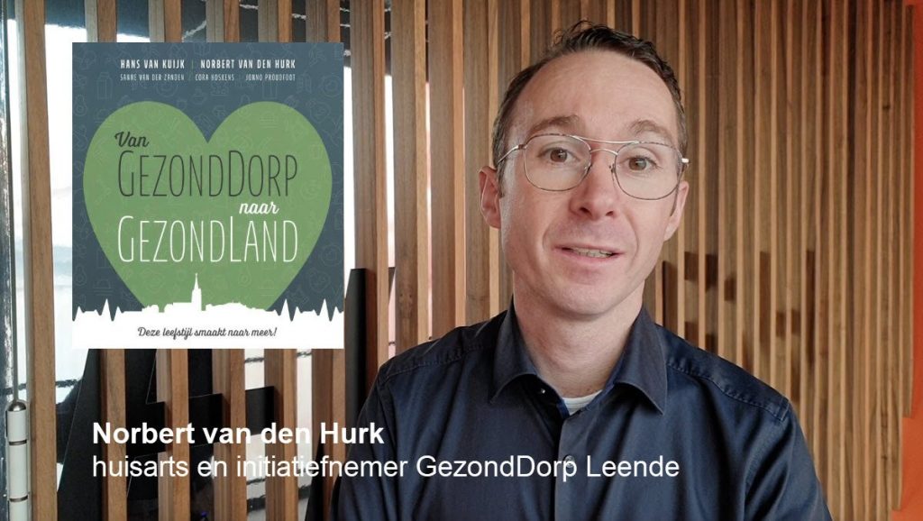 Norbert van den Hurk huisarts en initiatiefnemer GezondDorp Leende