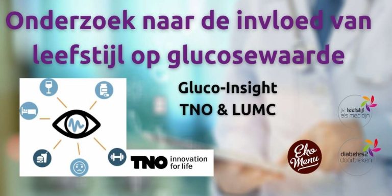 Onderzoek naar de invloed van leefstijl op glucosewaarde TNO  en LUMC