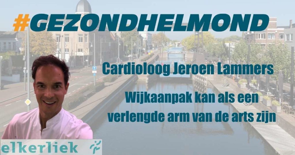 Cardioloog Jeroen Lammers wijkaanpak in Helmond