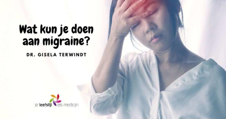 Dr. Gisela Terwindt; Wat kun je doen aan migraine?